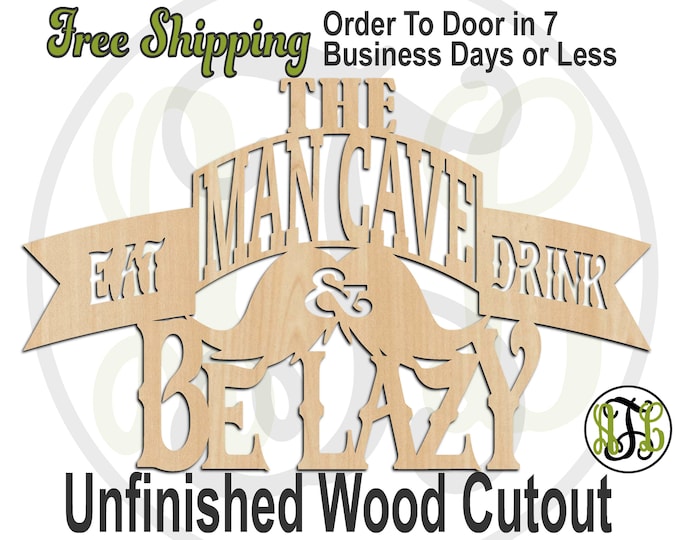 The Man Cave - 325013- Bar Sign Cutout, unfinished, wood cutout, wood craft, laser cut wood, wood cut out, Door Hanger, wooden sign