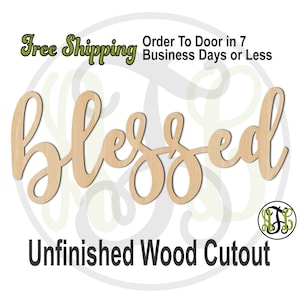 blessed - 320032FrFt- Word Cutout, unfinished, wood cutout, wood craft, laser cut wood, wood cut out, Door Hanger, wooden, wreath accent