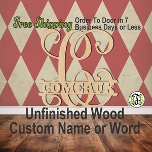 May include: Unfinished wooden cutout of the letter "C" with the word "COMEAUX" written across the center. The cutout is on a red and white diamond patterned background. Free shipping is offered. Order to door in 7 business days or less.