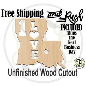 Louisiana 1 Love- 60128- Cutout, unfinished, wood cutout,  laser cut shape, Door Hanger, wall art - RUSH PRODUCTION