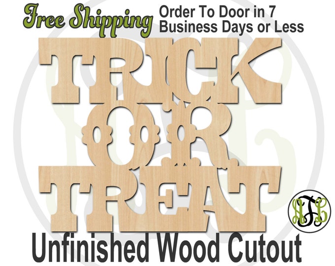 Trick or Treat 3 - 160213- Halloween Cutout, unfinished, wood cutout, wood craft, laser cut wood, wood cut out, Door Hanger, wooden sign