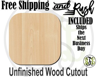 Plaque Square Rounded - 40017- Cutout, unfinished, wood cutout,  laser cut shape, DIY, Free Shipping - RUSH PRODUCTION