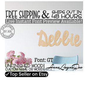 Wooden Name Sign, GT Font,  unfinished wood cutout, Custom Wood Name Sign, Nursery Sign, Wedding Sign, Birthday Sign, Name in Wood- 48 HOURS