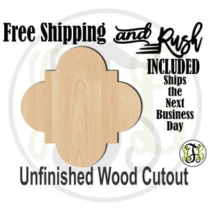 Plaque Quatrefoil- 40046- Cutout, unfinished, wood cutout,  laser cut shape, DIY, Free Shipping - RUSH PRODUCTION