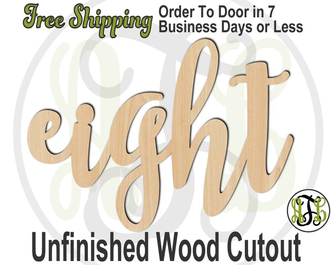 eight - 320235FrFt- Word Cutout, unfinished, wood cutout, birthday, number, laser cut wood, wood cut out, Door Hanger, wooden sign, age