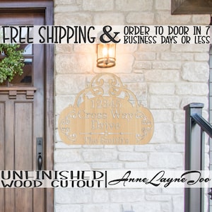 May include: Unfinished wooden house number sign with a decorative scroll design. The sign reads "12345 Cross Way Drive The Smith's".