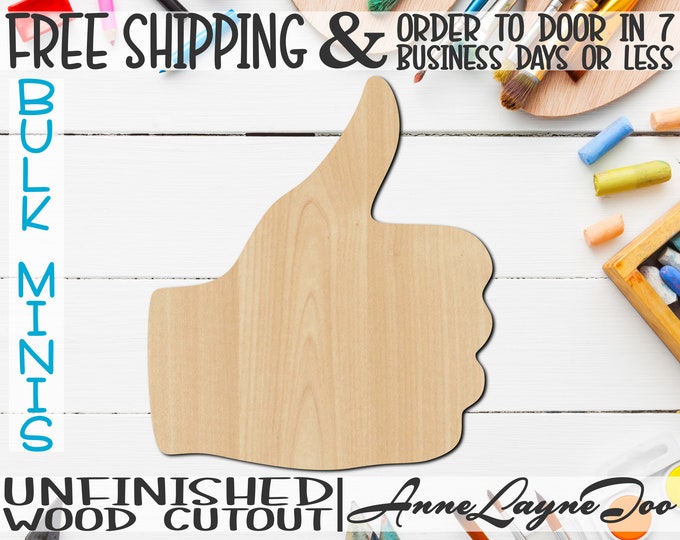 Thumbs Up, 2" to 6" Minis, Small Wood Cutout, unfinished, wood cutout, wood craft, laser cut shape, wood cut out, ornament -300134