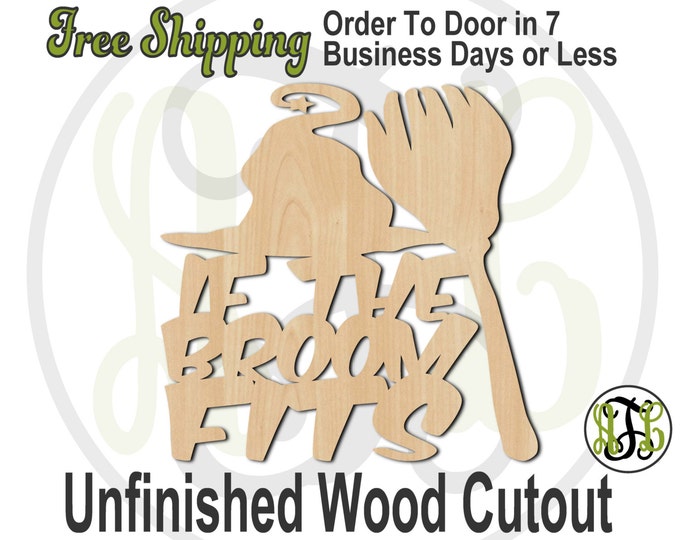 If The Broom Fits - 160206- Halloween Cutout, unfinished, wood cutout, wood craft, laser cut wood, wood cut out, Door Hanger, wooden sign