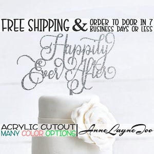 Happily Ever After Flower or Cake Topper, Wedding Topper, Anniversary Topper, Valentines, Flower Topper, 1/8&quot; Acrylic, laser cut -325205