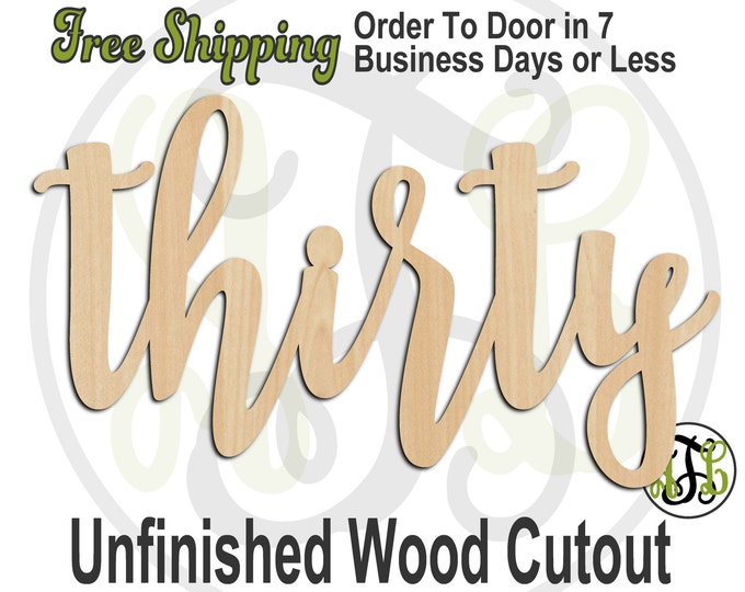 thirty - 320247FrFt- Word Cutout, unfinished, wood cutout, birthday, number, laser cut wood, wood cut out, Door Hanger, wooden sign, age