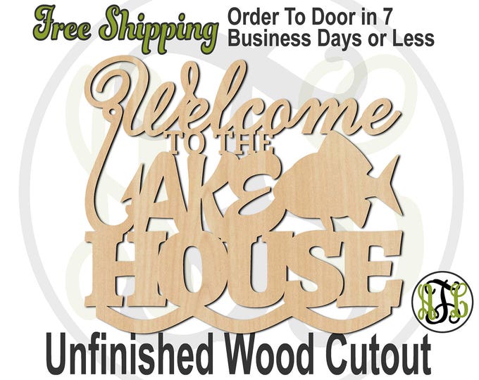 Welcome to the Lake House - 325009- Welcome Cutout, unfinished, wood cutout, wood craft, laser cut wood, wood cut out, wooden sign, wall art