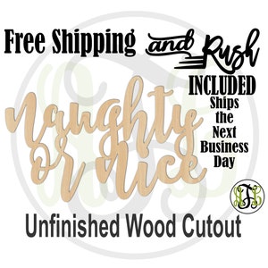 naughty or nice-180252- Christmas Cutout, unfinished, wood cutout,  laser cut wood,  sign, Door Hanger - RUSH PRODUCTION