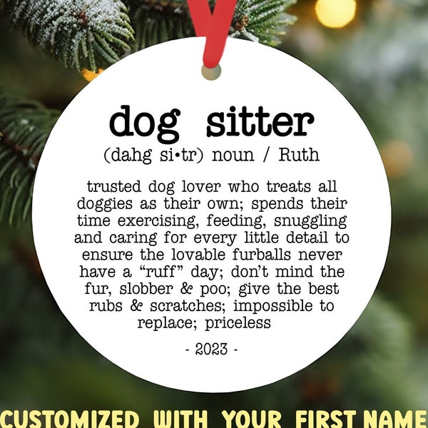 PERSONALIZED Dog Sitter Ornament | Holiday Gift For Pet Sitter | Dog Babysitter Dog Walker Gift | Christmas Ornament For Dog Sitter Gift