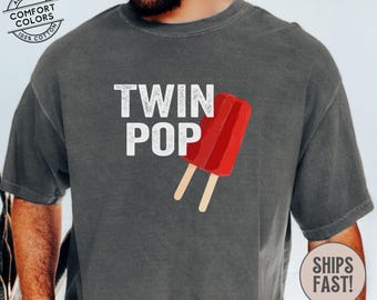 Twin Pop TShirt For Dad Grandpa Papa Pops Of Twins | Pop Grandpop Dad Of Twins Tee | Baby Shower Twins Gift For Dad | Twins Annoucement Tee