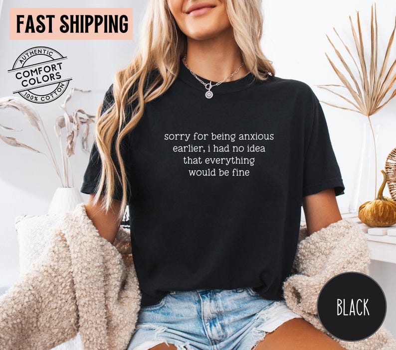 Anxiety Humor Shirt Sorry for Being Anxious TShirt Funny Mental Health Shirt Sarcastic Humor Graphic Tee Anxiety Quote T-Shirt ADHD Tee bild 2