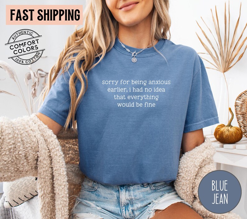 Anxiety Humor Shirt Sorry for Being Anxious TShirt Funny Mental Health Shirt Sarcastic Humor Graphic Tee Anxiety Quote T-Shirt ADHD Tee bild 4