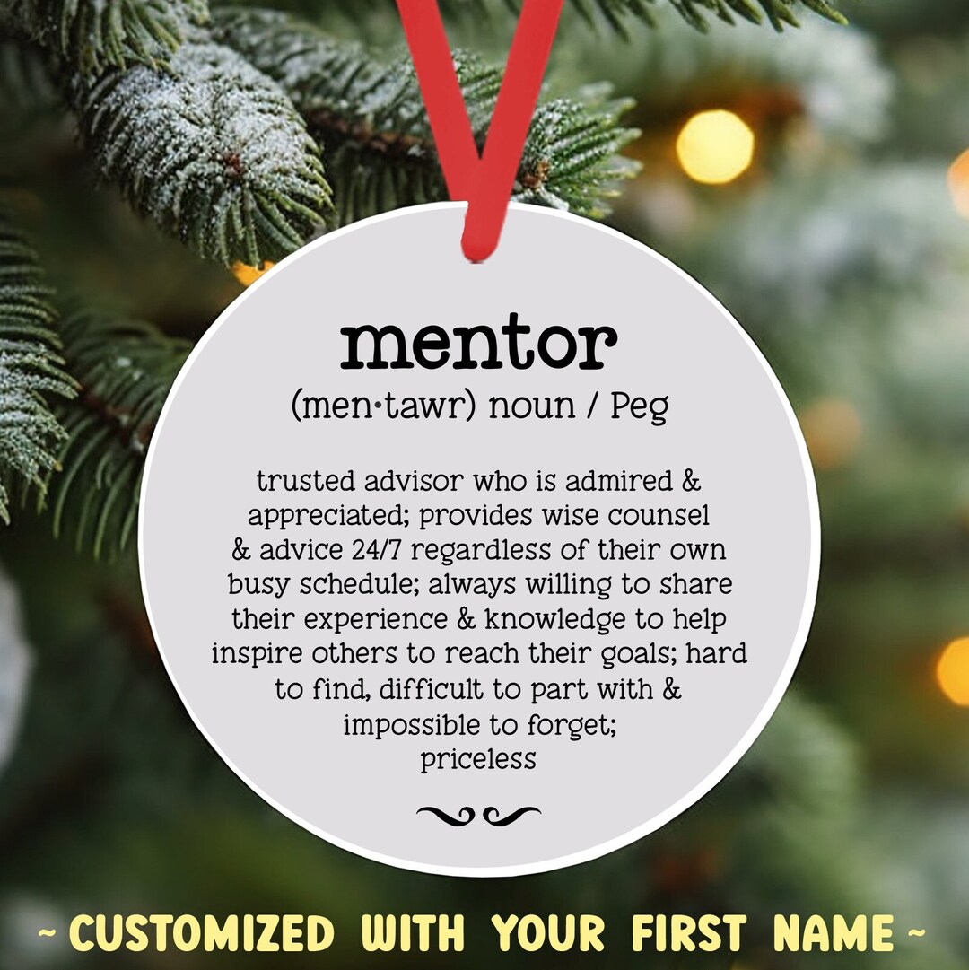 PERSONALIZED Mentor Christmas Ornament Holiday Gift for Mentor Thank