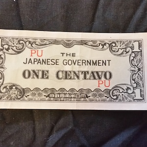 WWII Japanese Government - One Centavo PU Bill Philippines Currency