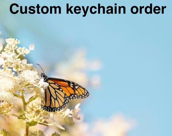 Listing for a custom keychain order