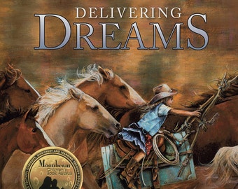 Award Winning  Children's Book, Delivering Dreams by Lori Preusch, A Timeless Classic Picture Book, Best Children's Book Award
