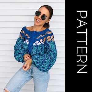 May include: A long-sleeved crochet sweater featuring a vibrant blue and teal variegated yarn, a lattice-style openwork yoke, and voluminous sleeves. The word PATTERN is displayed vertically in white text on a black background to the right side.