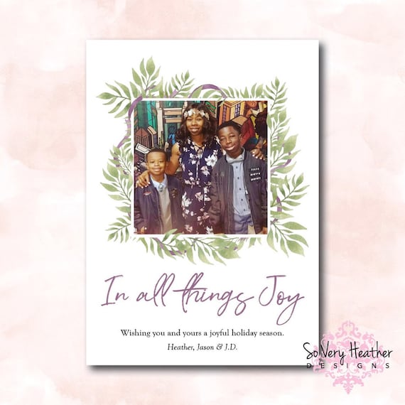 In All Things Joy Holiday Card - Digital File OR Printed