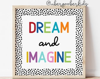 DREAM AND IMAGINE, Art imprimé de salle de jeux, Affiche du coin lecture, Positif, Décor de salle de jeux, Art mural de l’école à la maison, Bibliothèque, Pour les enfants, Numérique