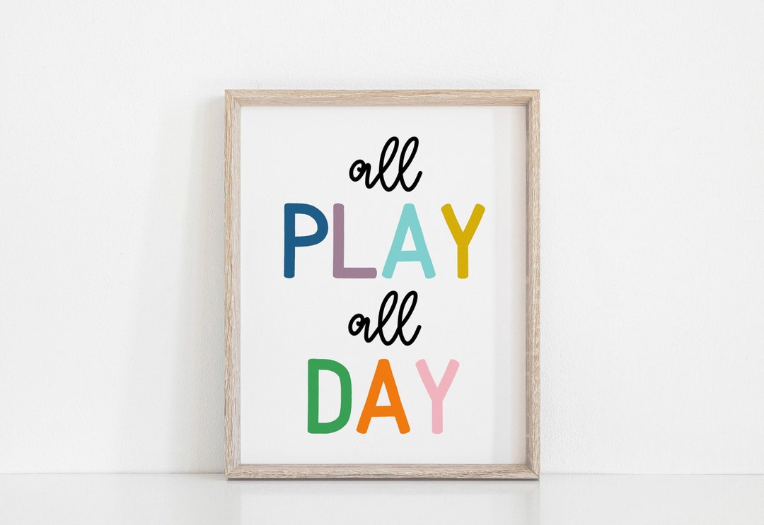 All Play All Day Wall Art, Playroom Poster, Playroom Decor, Playroom ...