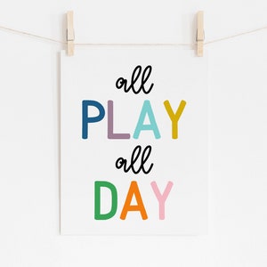 All Play All Day Wall Art, Playroom Poster, Playroom Decor, Playroom ...