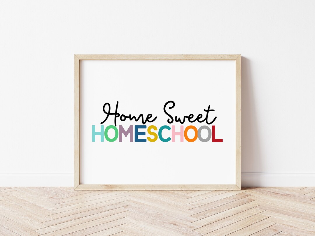 Homeschool Wall Art Sign Homeschool Decor Homeschooling Wall Etsy