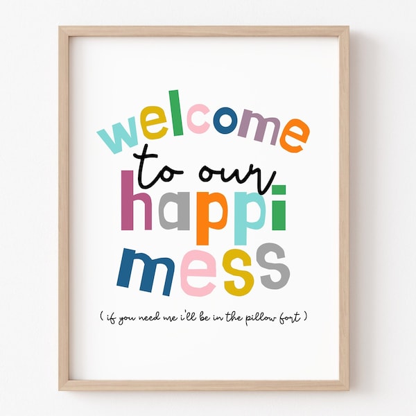 Welcome to Our Happi Mess Wall Art, Playroom Poster, Playroom Decor, Daycare, Playroom Art, Digital Download, Printable, Kids Playroom Sign