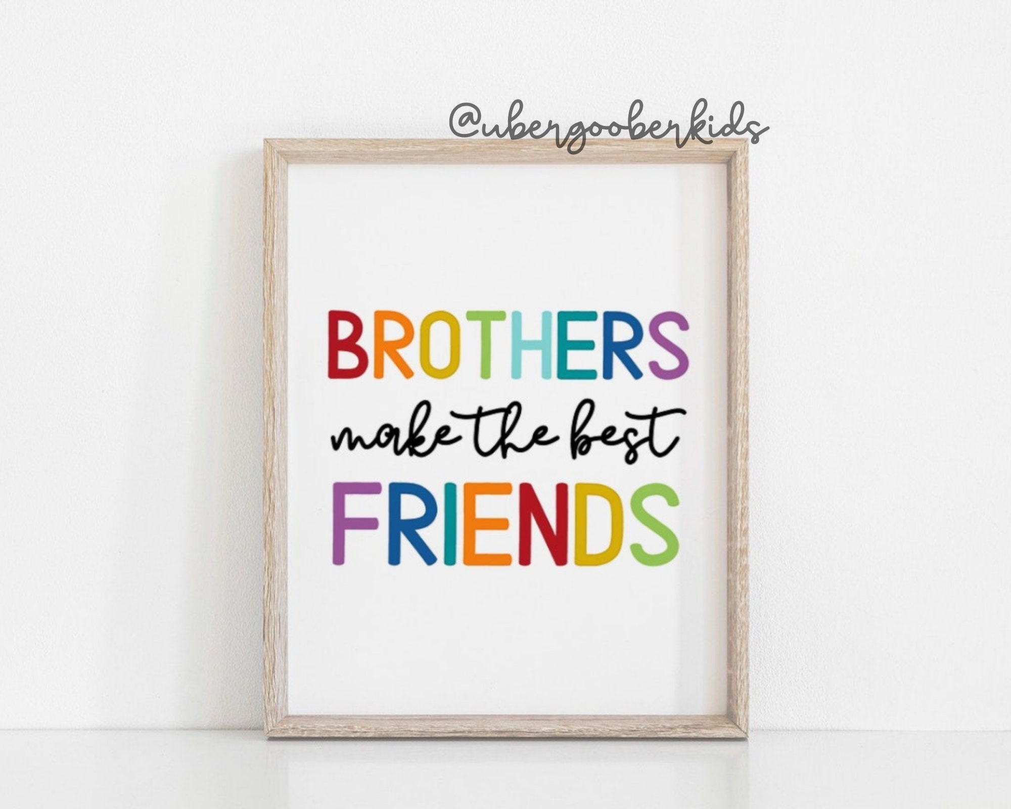Brothers Make the Best Friends Brothers Wall Art Siblings Etsy