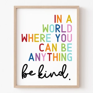 Be Kind Print, Playroom Poster, Playroom Decor, Daycare, Playroom Art, Digital Download, Printable, Kids Room Art, Classroom Art, Kindness