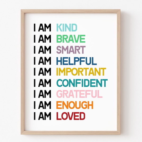 I am Affirmations, Positive Wall Art, Inspirational Quote, Classroom Decor, Playroom Poster, Gift for Kid