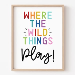 Wo die wilden Dinger spielen Wandkunst, Spielzimmer Poster, Spielzimmer Dekor, Kindertagesstätte, Spielzimmer Kunst, digitaler Download, druckbar, Kinderzimmer Kunst,