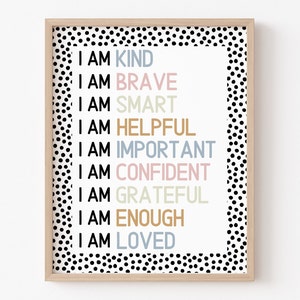I Am Daily affirmaties, stippen, neutrale muurkunst, motiverende poster, positief decor, speelkamer, cadeau voor kinderen, afdrukbare kunst