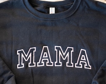 Embroidered MAMA Sweatshirt | Mama Embroidered Sweatshirt | Crewneck Unisex MAMA Sweatshirt Embroidered | New Mom Gift | Gift for Mom