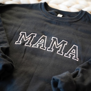 Embroidered MAMA Sweatshirt | Mama Embroidered Sweatshirt | Crewneck Unisex MAMA Sweatshirt Embroidered | New Mom Gift | Gift for Mom