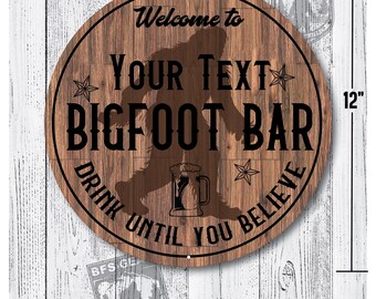 Personalized Bigfoot Bar 12x12 Metal Sign