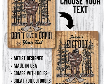 Personalized Bigfoot Don't Give A Damn 12x18 Metal Sign