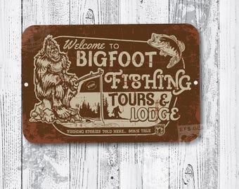 Bigfoot Fishing Tours & Lodge 12x18 Metal Sign