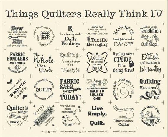 Things Quilters Really Think IV Fabric Panel: Quilting Humor
