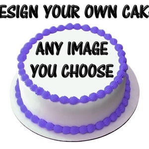 Custom ANY IMAGE Edible 8 Inch Round 1/4 Sheet Cake Topper Personalization