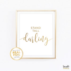 Stand Tall Darling - Gold Foil Nursery Decor Boys Room Wall Art Baby Shower Gift