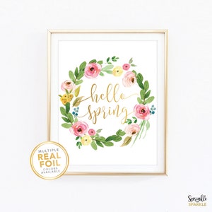 Spring Decor, Hello Spring Floral Wreath, Real foil, Gold foil, Home Decor, Art, Gallery, Spring, Spring Quote, Floral, Roses image 1