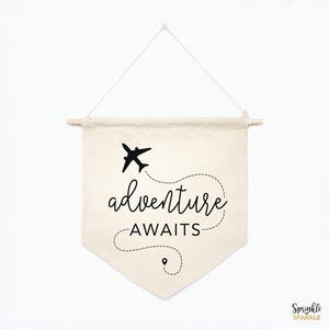 Adventure Awaits Banner, Airplane World theme Canvas Banner, Nursery Wall Art, Kids Room Wall Decor, Custom Canvas Banner Boys Girls Room 03