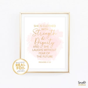 Proverbs 31:25 She is clothed with strength and dignity / Gold foil wall art / Bible Quote / Nursery Wall Art / Home decor / Wall art / 03