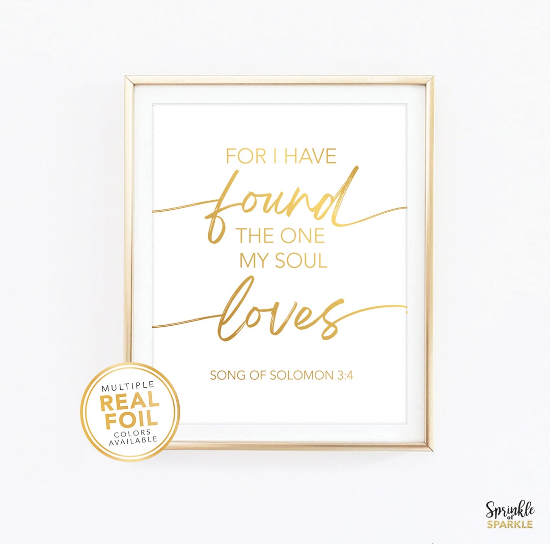 For I Have Found the One My Soul Loves Wall Art Bible Print Song of