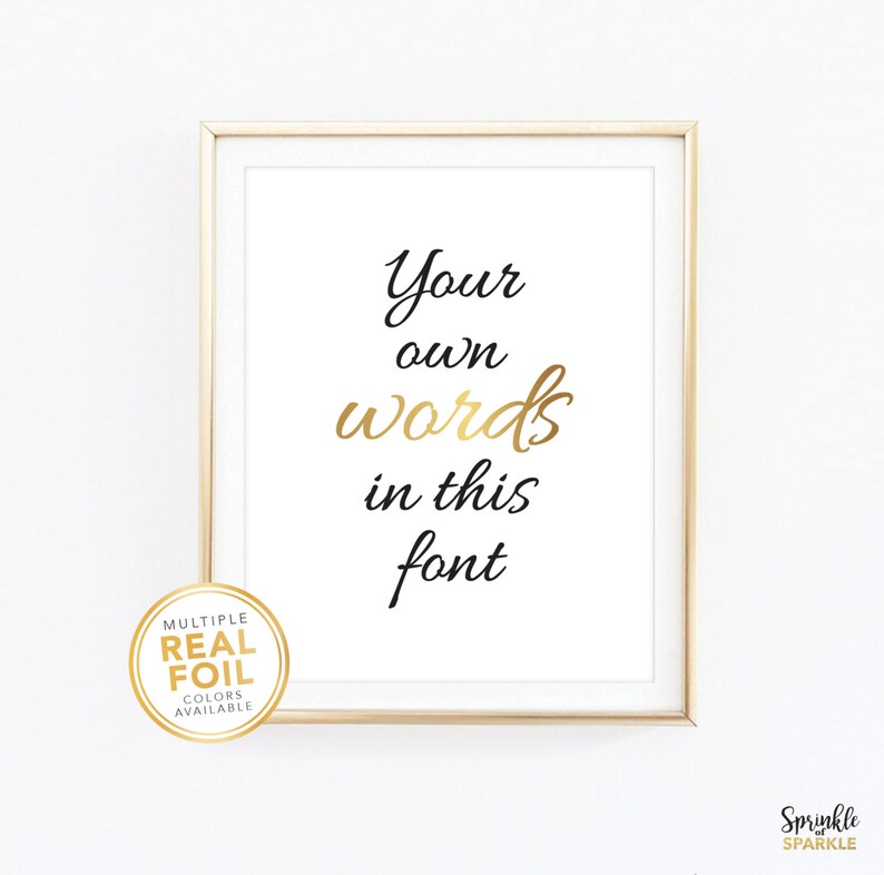 Gold Foil Print Your Own Words in Foil Script Print Real Etsy New Zealand