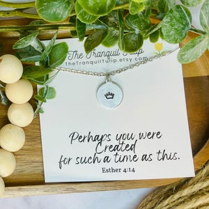 Perhaps You Were Created For Such a Time as This - Necklace & Card - Crown Necklace - Christian - Esther 4:14 - Silver - Gold - Rose Gold